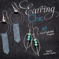 [ CourseWikia.com ] Earring Chic - 35 Hand-Selected Projects