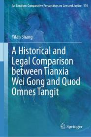 [ CourseWikia com ] A Historical and Legal Comparison between Tianxia Wei Gong and Quod Omnes Tangit