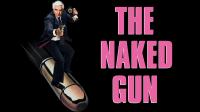 The Naked Gun From the Files of Police Squad 1988 UHD BluRay 2160p DTS-HD MA 5.1 DV HEVC HYBRID REMUX-FraMeSToR