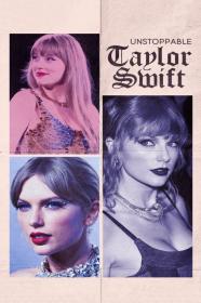 Unstoppable Taylor Swift (2023) [720p] [WEBRip] <span style=color:#39a8bb>[YTS]</span>