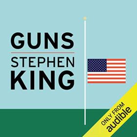 Stephen King - 2013 - Guns (Politics)