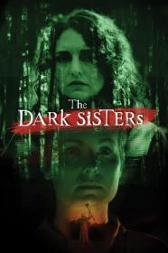The Dark Sisters (2023) [1080p] [WEBRip] <span style=color:#39a8bb>[YTS]</span>