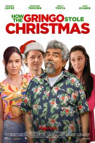 How The Gringo Stole Christmas (2023) [720p] [WEBRip] <span style=color:#39a8bb>[YTS]</span>