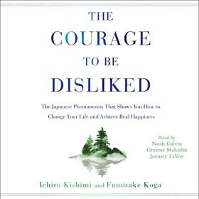 Ichiro Kishimi - 2018 - The Courage to Be Disliked (Health)