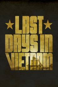 Last Days In Vietnam (2014) [720p] [BluRay] <span style=color:#39a8bb>[YTS]</span>