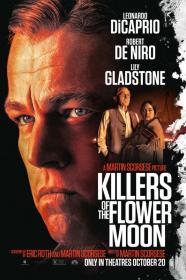 Killers Of The Flower Moon 2023 1080p AMZN WEB-DL DDP5.1 Atmos H.264<span style=color:#39a8bb>-FLUX</span>
