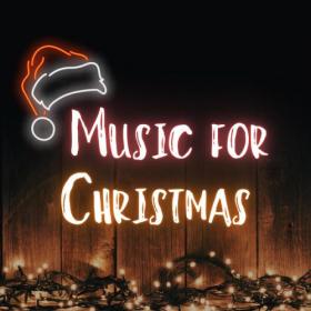 Various Artists - Music for Christmas (2023) Mp3 320kbps [PMEDIA] ⭐️