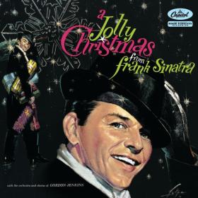 Frank Sinatra - A Jolly Christmas From Frank Sinatra (1957 Christmas) [Flac 24-192]