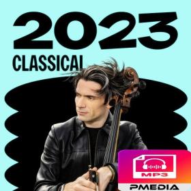 Various Artists - Best of Classical (2023) Mp3 320kbps [PMEDIA] ⭐️