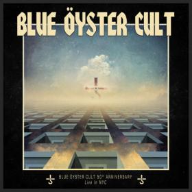 Blue Öyster Cult - 50th Anniversary Live First Night (2023) [16Bit-44.1kHz] FLAC [PMEDIA] ⭐️