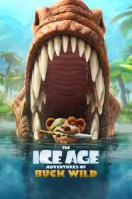 The Ice Age Adventures of Buck Wild 2022 1080p DSNP WEB-DL DDP 5.1 H.264-PiRaTeS[TGx]