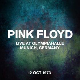 Pink Floyd - Live At Munich Olympiahalle, Germany, 12 October 1973 (2023) [24Bit-44.1kHz] FLAC [PMEDIA] ⭐️