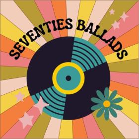 Various Artists - Seventies Ballads (2023) Mp3 320kbps [PMEDIA] ⭐️