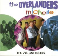 The Overlanders - Michelle, The Pye Anthology (1963-65, 2001)⭐WAV