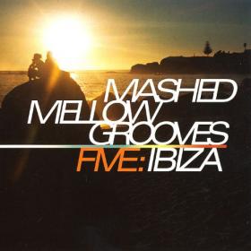 VA - Mashed Mellow Grooves Three  Ibiza [2CD] (2001) MP3