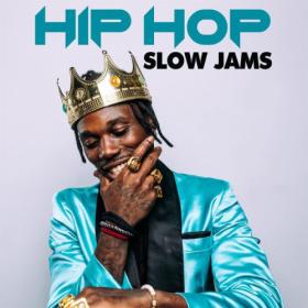 Various Artists - Hip Hop Slow Jams (2023) Mp3 320kbps [PMEDIA] ⭐️