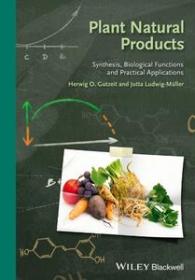 Plant Natural Products - Synthesis, Biological Functions and Practical Applications (True EPUB)