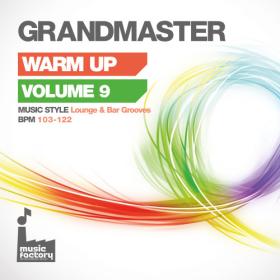 Various Artists - Mastermix Grandmaster Warm Up Vol  9  Bar & Lounge (2023) Mp3 320kbps [PMEDIA] ⭐️