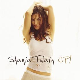 Shania Twain - Up! (Red And Green Versions) [2CD] (2002 Pop) [Flac 24-96]