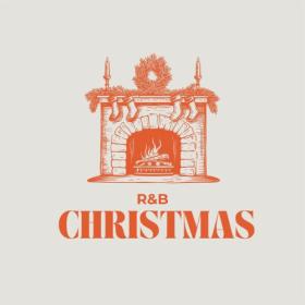 Various Artists - R&B Christmas (2023) Mp3 320kbps [PMEDIA] ⭐️