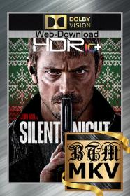 Silent Night 2023 2160p Dolby Vision And HDR10 PLUS DDP5.1 Atmos DV x265 MKV<span style=color:#39a8bb>-BEN THE</span>