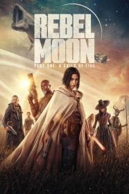 Rebel Moon Part One A Child of Fire 2023 1080p NF WEBRip DDP5.1 x265 10bit<span style=color:#39a8bb>-GalaxyRG265[TGx]</span>