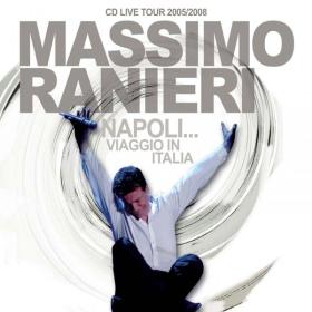 Massimo Ranieri - Napoli    Viaggio in Italia [2CD] (2009 Pop) [Flac 16-44]