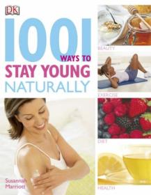 1001 Ways to Stay Young Naturally <span style=color:#39a8bb>-Mantesh</span>