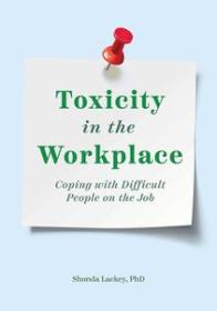 [ CourseWikia com ] Toxicity in the Workplace - Coping with Difficult People on the Job