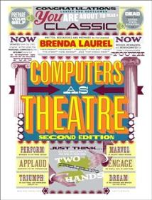 Computers as Theatre - Prepair Yourself - Brenda Laurel <span style=color:#39a8bb>- Mantesh</span>