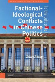 Factional-Ideological Conflicts in Chinese Politics - To the Left or to the Right