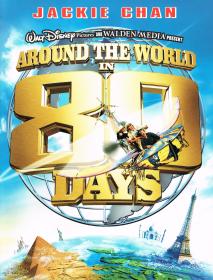 Around The World In 80 Days (2004) [Jackie Chan] 1080p BluRay H264 DolbyD 5.1 + nickarad