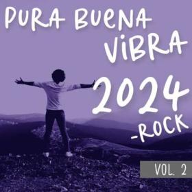 Pura Buena Vibra 2024 Rock  Vol  1 (2023)