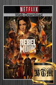 Rebel Moon Part One A Child Of Fire 2023 2160p SDR NF WEB-DL ENG UKR HINDI TAMIL TELUGU ITA LATINO DDP5.1 Atmos x265 MKV<span style=color:#39a8bb>-BEN THE</span>