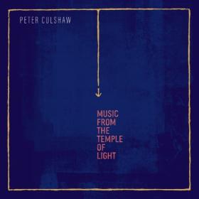 (2023) Peter Culshaw - Music from the Temple of Light [FLAC]