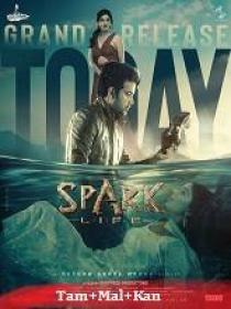 P - Spark L I F E (2023) HQ HDRip - 720p - x264 - DD 5.1 - 192Kbps) [Tam + Mal + Kan] - 1.8GB