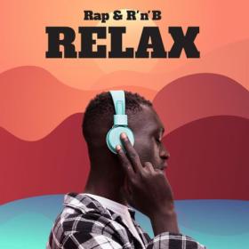 Various Artists - Rap & R'n'B Relax (2024) Mp3 320kbps [PMEDIA] ⭐️