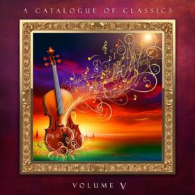 Johannes Brahms - A Catalogue of Classics, Vol  V (2024) Mp3 320kbps [PMEDIA] ⭐️