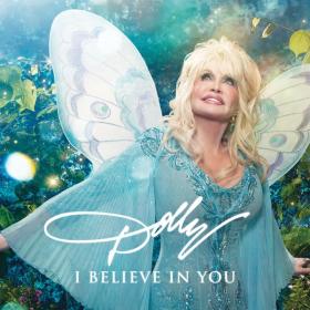 Dolly Parton - I Believe in You (2017 Country) [Flac 24-44]