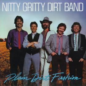The Nitty Gritty Dirt Band - Plain Dirt Fashion (2024) [16Bit-44.1kHz] FLAC [PMEDIA] ⭐️