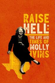 Raise Hell The Life Times Of Molly Ivins (2019) [720p] [WEBRip] <span style=color:#39a8bb>[YTS]</span>