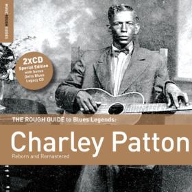 Charley Patton - Rough Guide To Charley Patton (2012) FLAC [PMEDIA] ⭐️