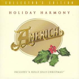 America - Holiday Harmony - Collector's Edition (2002 Rock) [Flac 16-44]