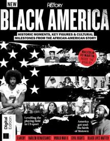 All About History - Black America, 3rd Edition, 2023