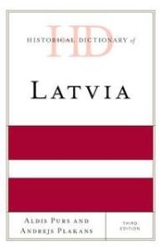 [ CourseWikia com ] Historical Dictionary of Latvia