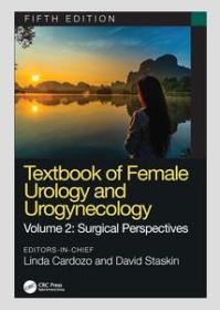 [ CourseWikia com ] Textbook of Female Urology and Urogynecology, Volume 2 - Surgical Perspectives, 5th Edition (EPUB)