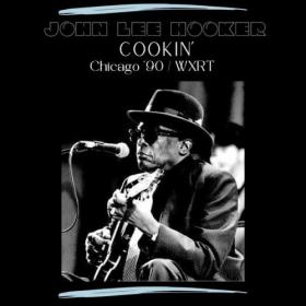 John Lee Hooker - Cookin'  (Live) (2023) [16Bit-44.1kHz] FLAC [PMEDIA] ⭐️