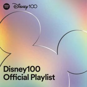 Various Artists - Disney100 Official Playlist (2024) Mp3 320kbps [PMEDIA] ⭐️