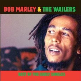 Bob Marley & The Wailers - The Best Of The Early Singles (2024) [16Bit-44.1kHz] FLAC [PMEDIA] ⭐️