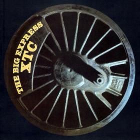 XTC - The Big Express (Bonus) (1984 Rock) [Flac 16-44]